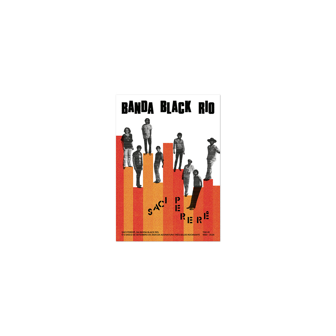 Foto exclusiva da banda Black Rio, parte integrante da edição especial "Saci Pererê" em vinil azul 140g do clube de assinatura.