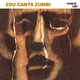 EDU LOBO - EDU SINGS ZUMBI (LP)