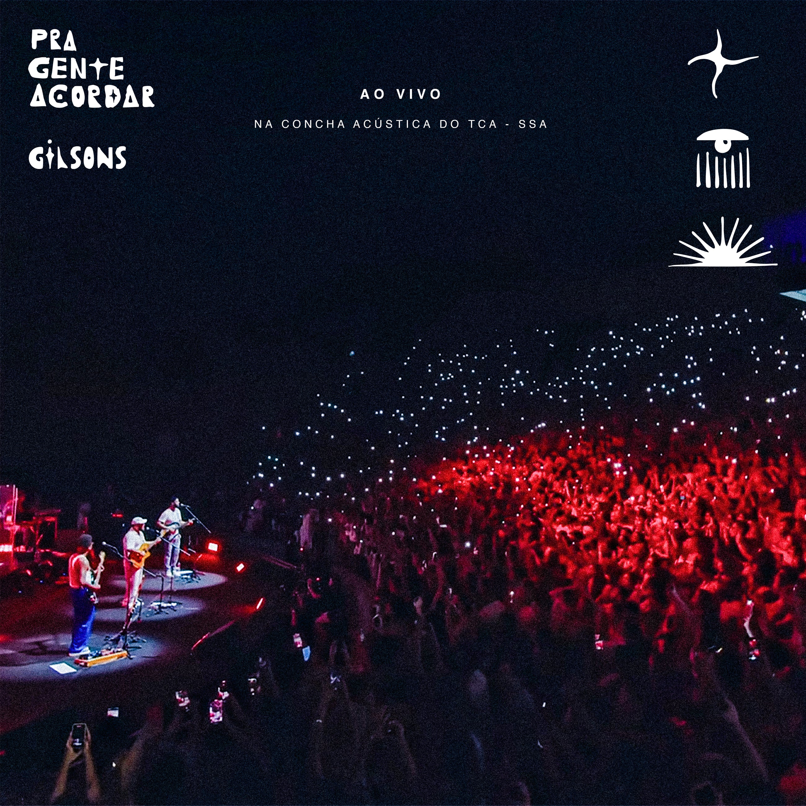 GILSONS - PRA GENTE ACORDAR - AO VIVO NA CONCHA ACÚSTICA DO TCA - SSA (2XLP)