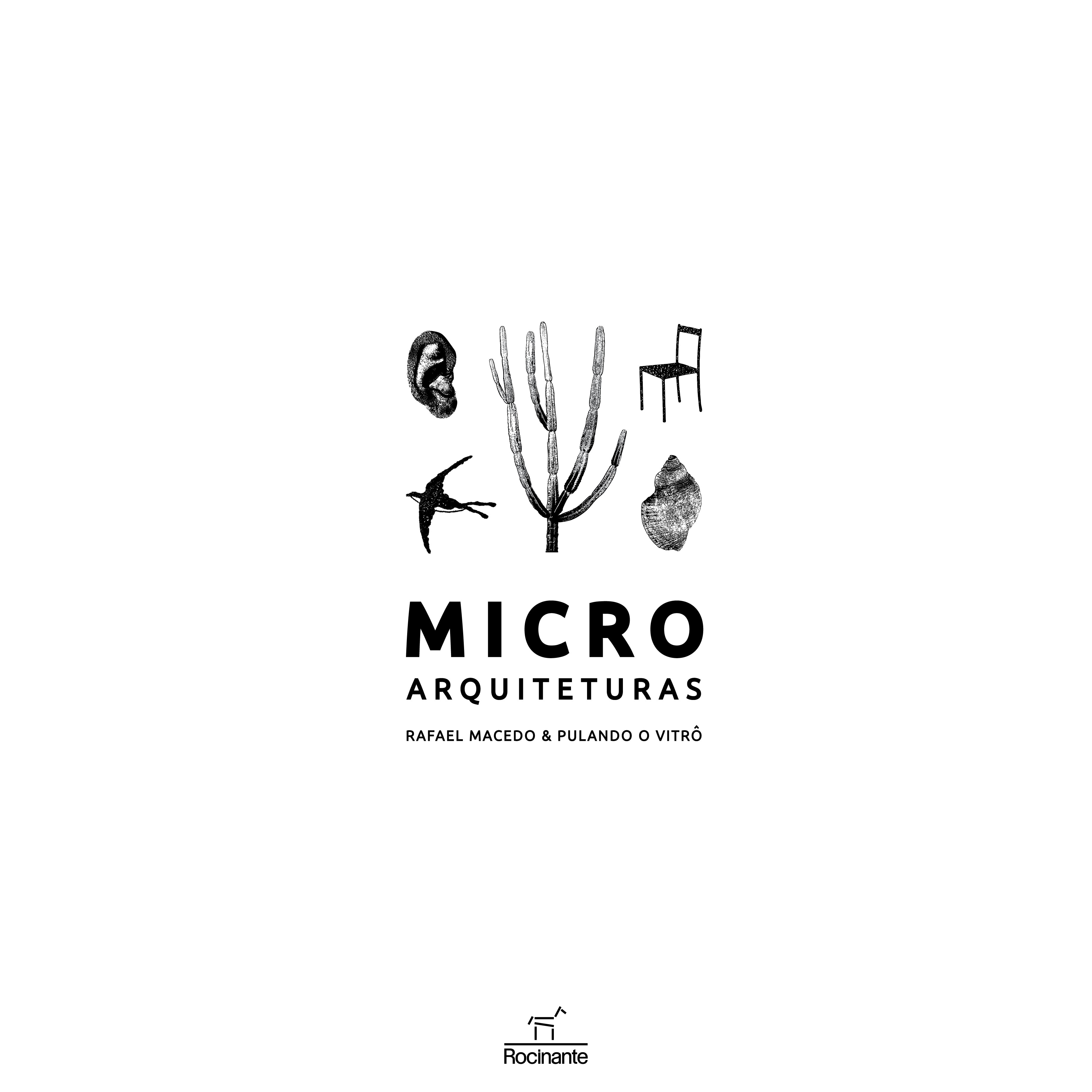 RAFAEL MACEDO & PULANDO O VITRÔ - MICROARQUITETURAS